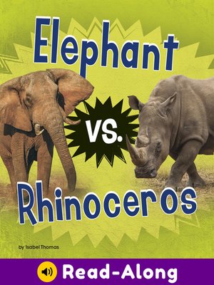 cover image of Elephant vs. Rhinoceros